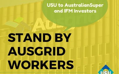 AustralianSuper & IFM Investors must stand by Ausgrid workers