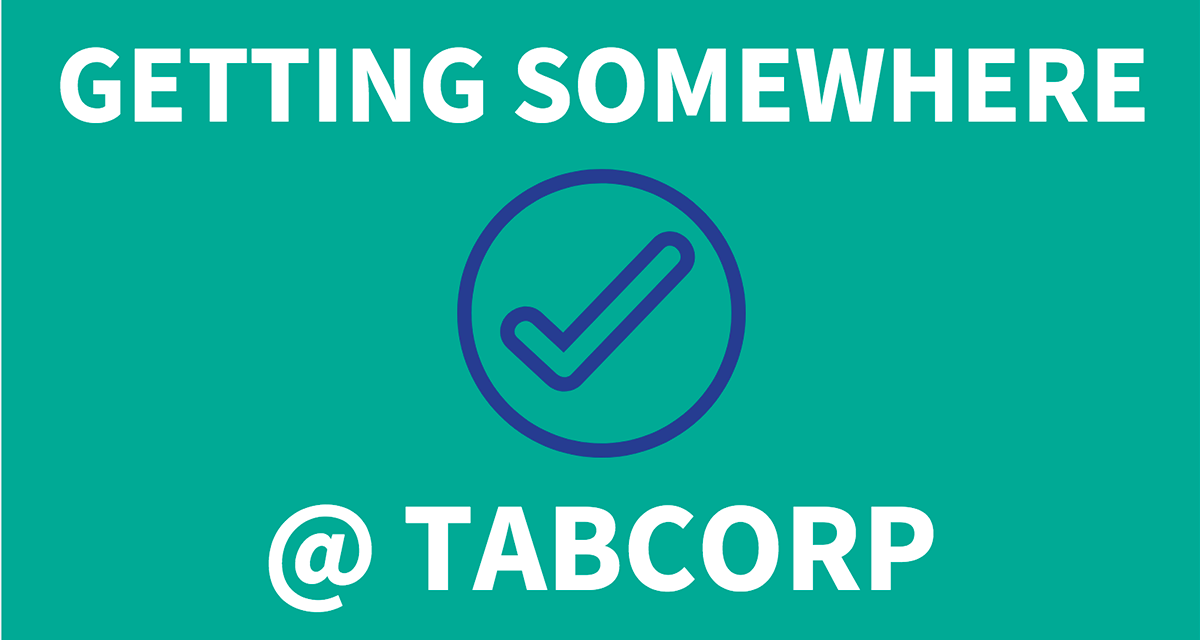Tabcorp: Now We’re Getting Somewhere