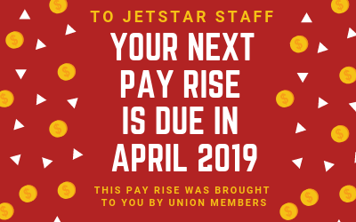 JETSTAR STAFF – Your next pay rise is due in April 2019