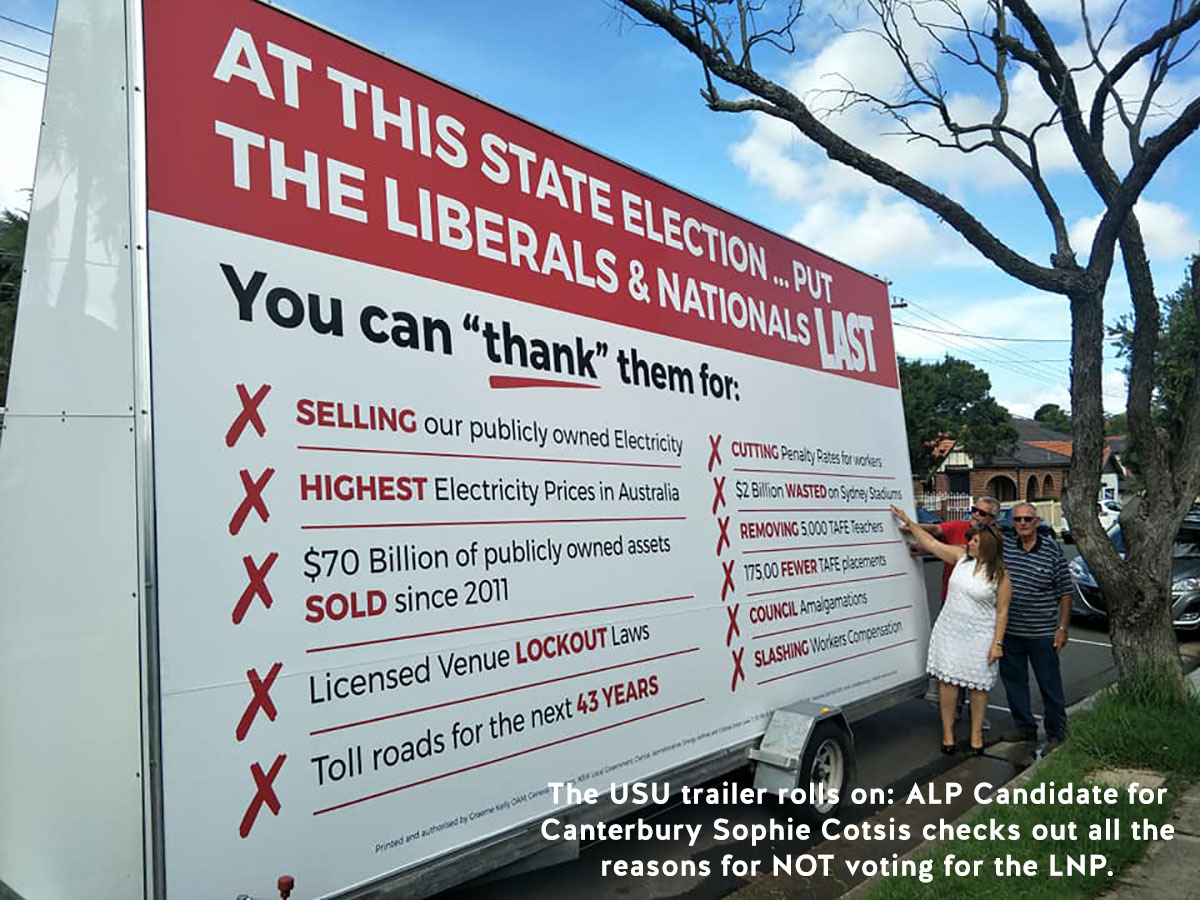 The USU trailer rolls on: ALP Candidate for Canterbury Sophie Cotsis checks out all the reasons for NOT voting for the LNP.