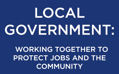 Local Government: Working together to protect jobs and the community
