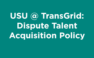 USU @ TransGrid Member Update 2: Dispute Talent Acquisition Policy