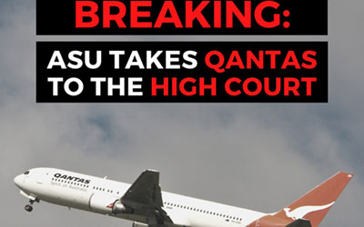 ASU files high court case against Qantas for JobKeeper Wage Theft