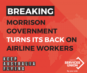 Morrison Government turns its back on airlines workers