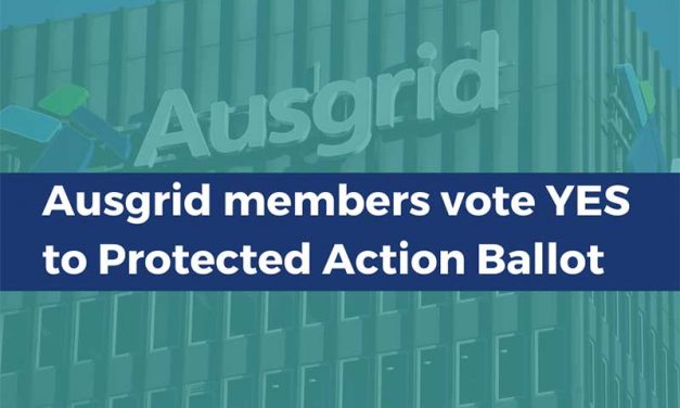 USU@Ausgrid: Members say Yes to PROTECTED ACTION BALLOT