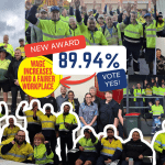 Wage increases and a fairer workplace! New Award Endorsed! 89.94% Vote YES!