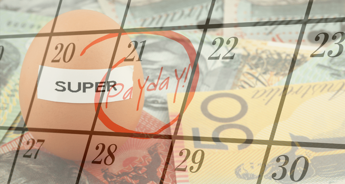 Payday Super: What It Means for You and Your Future